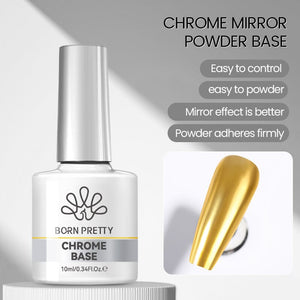 Chrome Mirror Powder Base Gel 10ml Gel Nail Polish BORN PRETTY 