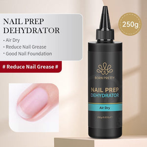 Nail Prep Dehydrator 250g Gel Nail Polish BORN PRETTY 